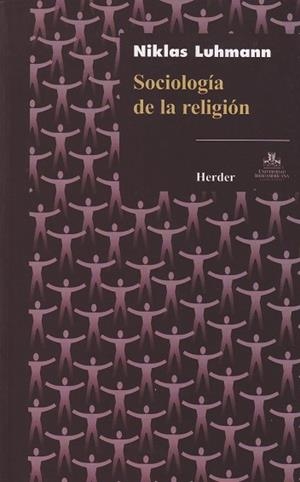 SOCIOLOGÍA DE LA RELIGIÓN | 9786077727040 | LUHMANN, NIKLAS