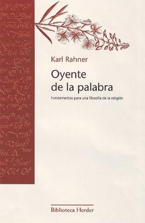 OYENTE DE LA PALABRA | 9788425403453 | RAHNER, KARL