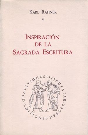 INSPIRACIÓN DE LA SAGRADA ESCRITURA (IMPRESIÓN BAJO DEMANDA) | 9788425405365 | RAHNER, KARL