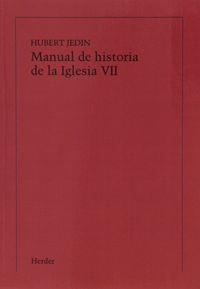 MANUAL DE HISTORIA DE LA IGLESIA VII (IMPRESIÓN BAJO DEMANDA) | 9788425406911 | JEDIN, HUBERT
