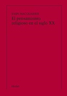 PENSAMIENTO RELIGIOSO EN EL SIGLO XX, EL (IMPRESIÓN BAJO DEMANDA) | 9788425409738 | MACQUARRIE, JOHN