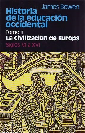 HISTORIA DE LA EDUCACIÓN OCCIDENTAL | 9788425410574 | BOWEN, JAMES