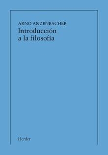INTRODUCCIÓN A LA FILOSOFÍA (IMPRESIÓN BAJO DEMANDA) | 9788425413537 | ANZENBACHER, ARNO