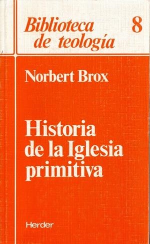 HISTORIA DE LA IGLESIA PRIMITIVA | 9788425414510 | BROX, NORBERT