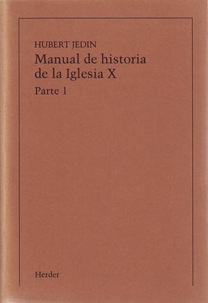 MANUAL DE HISTORIA DE LA IGLESIA X (IMPRESIÓN BAJO DEMANDA) | 9788425415234 | ALDEA, QUINTÍN / BIDEGAIN, ANA MARÍA / CÁRDENAS, EDUARDO