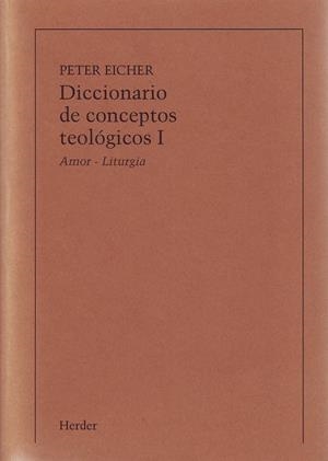 DICCIONARIO DE CONCEPTOS TEOLÓGICOS, TOMO I (IMPRESIÓN BAJO DEMANDA) | 9788425416347 | EICHER, PETER