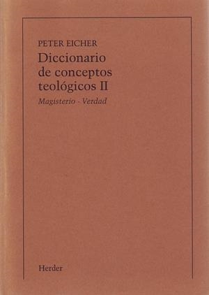 DICCIONARIO DE CONCEPTOS TEOLÓGICOS, TOMO II (IMPRESIÓN BAJO DEMANDA) | 9788425416354 | EICHER, PETER