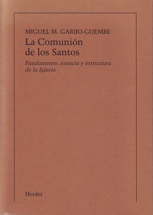 COMUNIÓN DE LOS SANTOS, LA (IMPRESIÓN BAJO DEMANDA) | 9788425417245 | GARIJO, MIGUEL M.