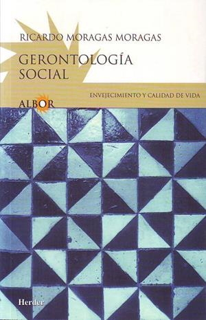 GERONTOLOGÍA SOCIAL | 9788425417566 | MORAGAS MORAGAS, RICARDO