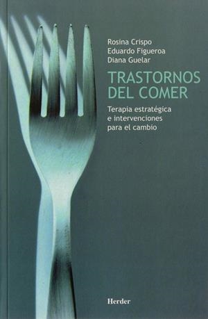 TRASTORNOS DEL COMER | 9788425418297 | CRISPO, ROSINA / FIGUEROA, EDUARDO / GUELAR, DIANA