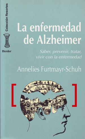 ENFERMEDAD DE ALZHEIMER, LA | 9788425418884 | FURTMAYR-SCHUH, ANNELIES
