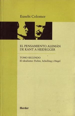 PENSAMIENTO ALEMÁN DE KANT A HEIDEGGER TOMO II, EL | 9788425419027 | COLOMER, EUSEBI