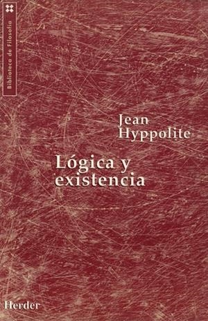 LÓGICA Y EXISTENCIA | 9788425419126 | HYPPOLITE, JEAN
