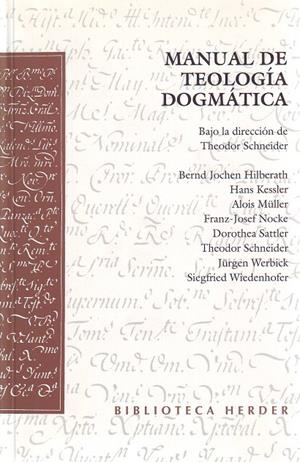 MANUAL DE TEOLOGÍA DOGMÁTICA | 9788425419133 | HILBERATH, BERND JOCHEN / KESSLER, HANS / MÜLLER, ALOIS