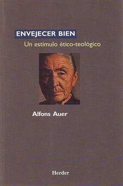 ENVEJER BIEN | 9788425419690 | AUER, ALFONS