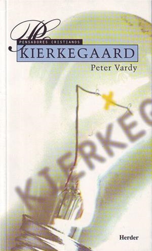 KIERKEGAARD | 9788425420030 | VARDY, PETER