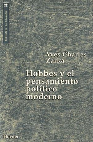 HOBBES Y EL PENSAMIENTO POLÍTICO MODERNO | 9788425420061 | ZARKA, YVES CHARLES