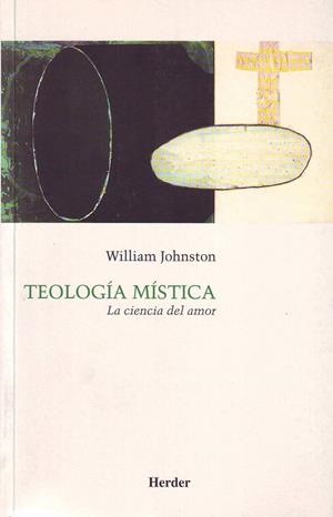 TEOLOGÍA MÍSTICA | 9788425420269 | JOHNSTON, WILLIAM