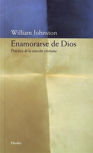 ENAMORARSE DE DIOS | 9788425420313 | JOHNSTON, WILLIAM