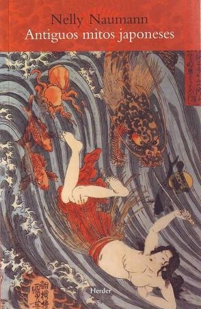 ANTIGUOS MITOS JAPONESES | 9788425420443 | NAUMANN, NELLY