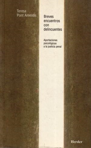 BREVES ENCUENTROS CON DELINCUENTES | 9788425420627 | PONT AMENÓS, MARÍA TERESA