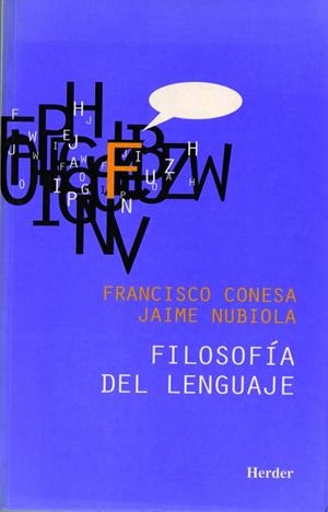 FILOSOFÍA DEL LENGUAJE | 9788425420863 | CONESA, FRANCISCO / NUBIOLA AGUILAR, JAIME