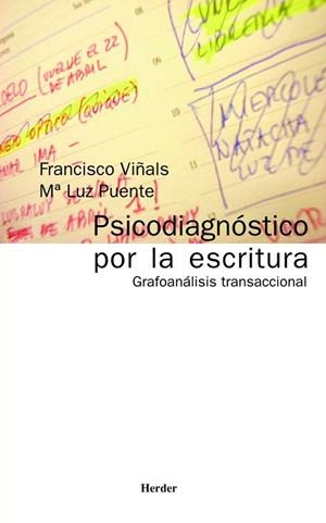 PSICODIAGNÓSTICO POR LA ESCRITURA | 9788425421129 | VIÑALS CARRERA, FRANCISCO / PUENTE BALSELLS, MARÍA LUZ