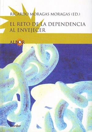 RETO DE LA DEPENDENCIA AL ENVEJECER, EL | 9788425421211