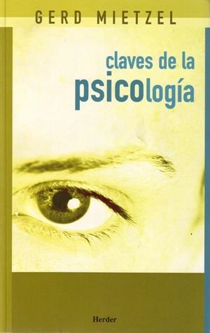 CLAVES DE LA PSICOLOGÍA | 9788425421785 | MIETZEL, GERD
