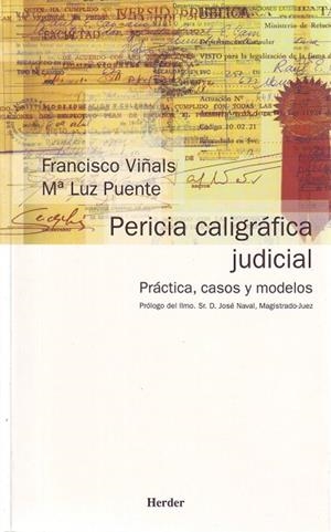 PERICIA CALIGRÁFICA JUDICIAL | 9788425421792 | VIÑALS CARRERA, FRANCISCO / PUENTE BALSELLS, MARÍA LUZ
