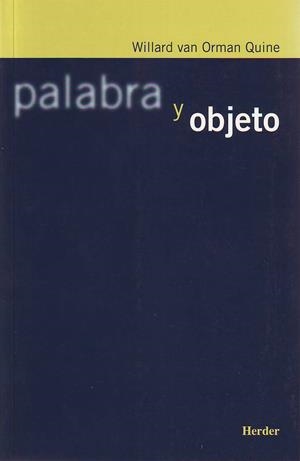 PALABRA Y OBJETO | 9788425421921 | VAN ORMAN QUINE, WILLARD