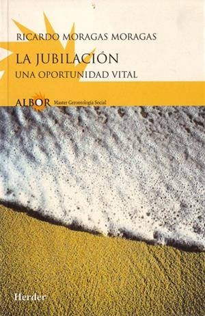 JUBILACIÓN, LA | 9788425422270 | MORAGAS MORAGAS, RICARDO