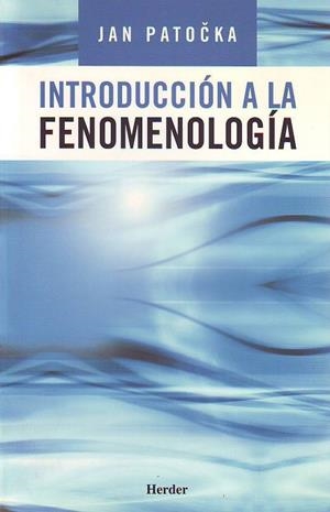 INTRODUCCIÓN A LA FENOMENOLOGÍA | 9788425423338 | PATOCKA, JAN