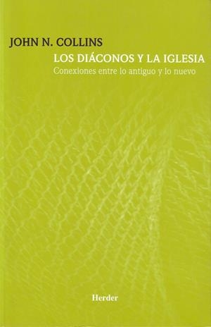 DIÁCONOS Y LA IGLESIA, LOS | 9788425423352 | COLLINS, JOHN N.