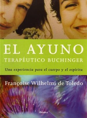 AYUNO TERAPÉUTICO BUCHINGER, EL | 9788425423390 | WILHELMI DE TOLEDO, FRANÇOISE