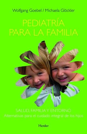PEDIATRÍA PARA LA FAMILIA | 9788425423673 | GOEBEL, WOLFGANG / GLÖCKLER, MICHAELA