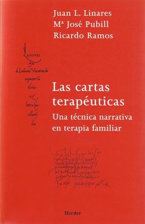 CARTAS TERAPÉUTICAS, LAS | 9788425423963 | LINARES, JUAN LUIS / PUBILL, MARÍA JOSÉ / RAMOS, RICARDO