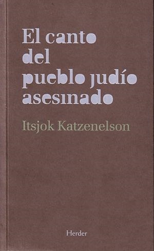 CANTO DEL PUEBLO JUDÍO ASESINADO, EL | 9788425425769 | KATZENELSON, ITSJOK