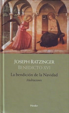 BENDICIÓN DE LA NAVIDAD, LA | 9788425426025 | BENEDICTO XVI, PAPA