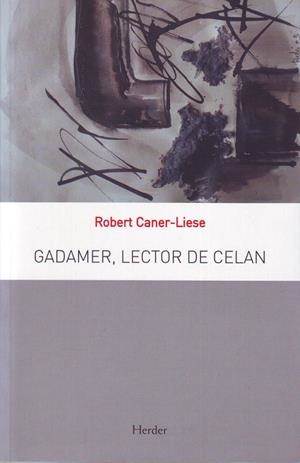 GADAMER, LECTOR DE CELAN | 9788425426049 | CANER LIESE, ROBERT