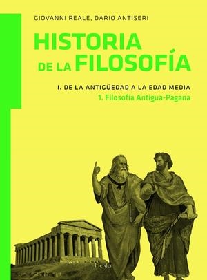 HISTORIA DE LA FILOSOFÍA I. DE LA ANTIGÜEDAD A LA EDAD MEDIA | 9788425426148 | REALE, GIOVANNI / ANTISERI, DARIO