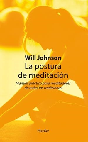 POSTURA DE MEDITACIÓN, LA | 9788425426353 | JOHNSON, WILL