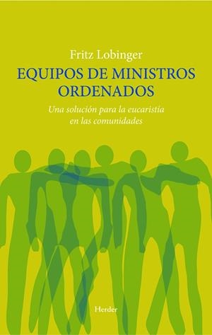 EQUIPO DE MINISTROS ORDENADOS | 9788425426704 | LOBINGER, FRITZ