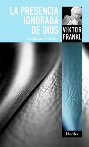 PRESENCIA IGNORADA DE DIOS, LA | 9788425427992 | FRANKL, VIKTOR EMIL