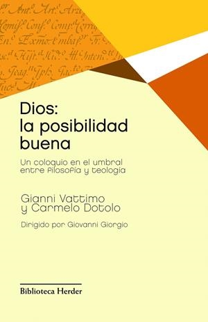 DIOS: LA POSIBILIDAD BUENA | 9788425428494 | VATTIMO, GIANNI / DOTOLO, CARMELO
