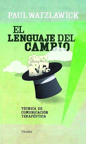 LENGUAJE DEL CAMBIO, EL | 9788425429286 | WATZLAWICK, PAUL