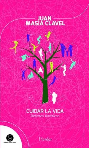 CUIDAR LA VIDA | 9788425431319 | MASIÁ CLAVEL, JUAN