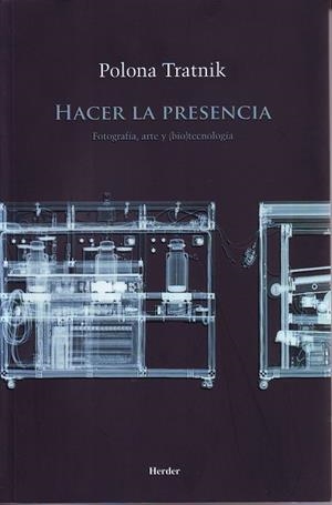 HACER LA PRESENCIA | 9788425432606 | TRATNIK, POLONA