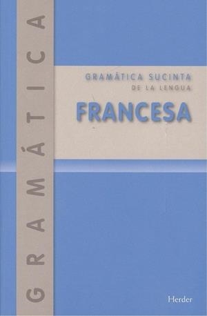 GRAMÁTICA SUCINTA DE LA LENGUA FRANCESA | 9788425432767 | OTTO SAUER, GASPEY