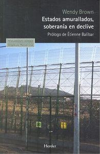 ESTADOS AMURALLADOS, SOBERANÍA EN DECLIVE | 9788425433610 | BROWN, WENDY